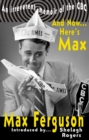 And Now... Here's Max : An irreverent memoir of the CBC - eBook
