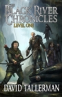 The Black River Chronicles : Level One - Book