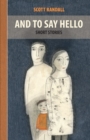 And to Say Hello - Book