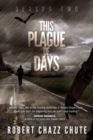 This Plague of Days, Season Two - Book