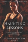 The Haunting Lessons : How to Survive & Thrive When Armageddon Strikes - Book