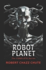 Robot Planet : The Complete Series - Book