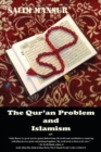 The Qur'an Problem and Islamism : Reflections of a Dissident Muslim - Book