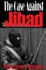 The Case Against Jihad - Book