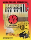 Music Theory Beginner C Ultimate Music Theory : Music Theory Beginner C Workbook includes 12 Fun and Engaging Lessons, Reviews, Sight Reading & Ear Training Games and more! So-La & Ti-Do will guide yo - Book