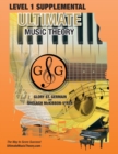 LEVEL 1 Supplemental - Ultimate Music Theory : The LEVEL 1 Supplemental Workbook is designed to be completed after the Prep 1 Rudiments and Prep Level Supplemental Workbook. - Book