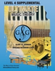 LEVEL 4 Supplemental - Ultimate Music Theory : The LEVEL 4 Supplemental Workbook is designed to be completed with the Basic Rudiments Workbook. - Book