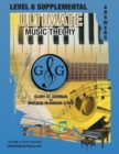 LEVEL 6 Supplemental Answer Book - Ultimate Music Theory : LEVEL 6 Supplemental Answer Book - Ultimate Music Theory (identical to the LEVEL 6 Supplemental Workbook), Saves Time for Quick, Easy and Acc - Book