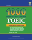 Columbia 1000 Words You Must Know for TOEIC : Book Two with Answers - Book