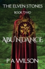 The Elven Stones : Abundance: An Elven Legend Quest - Book