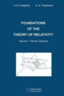 Foundations of the Theory of Relativity : Volume 1 Tensor Calculus - Book