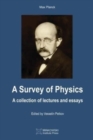 A Survey of Physics : A Collection of Lectures and Essays - Book