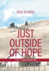 Just Outside of Hope - Book