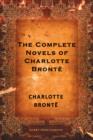 The Complete Novels of Charlotte Bronte - eBook
