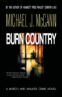 Burn Country : A March and Walker Crime Novel - Book