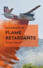 Handbook of Flame Retardants - Book