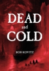 Dead and Cold - Book