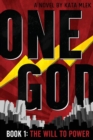 One God : The Will to Power - Book