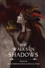 She Walks in Shadows - Book