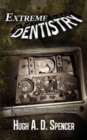Extreme Dentistry - Book