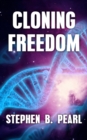 Cloning Freedom - eBook