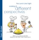 The Lunch Line Fight : Looking at Different Perspectives - Book