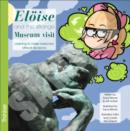 Eloise and the Strange Museum Visit : Learning to Make Reasoned, Ethical Decisions - Book