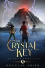 The Crystal Key : The Dream Rider Saga, Book 2 - Book