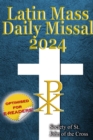 The Latin Mass Daily Missal 2024: in Latin & English, in Order, Every Day : in Latin & English, in Order, Every Day - eBook