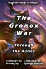 The Gronox Wars : Through the Ashes - Book