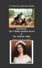 Jim Bowie : The Vidalia Sandbar Brawl And the Judalon Affair - Book