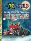 The X-Tails in a Merry Monster Trucking Christmas - Book