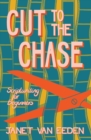 Cut to the Chase : Scriptwriting for Beginners - Book