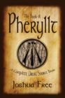 The book of Pheryllt : A complete druid source book - Book
