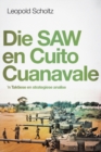 Die Saw en Cuito Cuanavale : 'n Taktiese en Strategiese Analise - Book