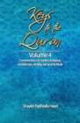 Keys to the Qur'an : Volume 4: Commentary on Surahs Ankabut, Al-Rahman, Al-Waqi`ah and Al-Mulk - Book