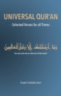 Universal Qur'an : Selected Verses for all Times - Book