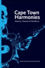 Cape Town harmonies : Memory, humour & resilience - Book