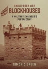 Anglo-Boer War Blockhouses: A Military Engineer's Perspective - Book