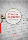 New Frontiers in Forensic Linguistics : Themes and Perspectives in Language and Law - Book