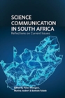 Science Communication &#8232;in South Africa : Reflections on Current Issues - Book