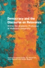Democracy and the Discourse on Relevance Within the Academic Profession at Makerere University : Within the Academic Profession - eBook