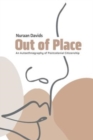 Out of Place : An Autoethnography of Postcolonial Citizenship - Book