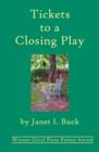 Tickets to a Closing Play - Book