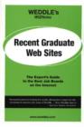 WEDDLE's WizNotes -- Recent Graduate Web Sites : The Expert's Guide to the Best Job Boards on the Internet - Book