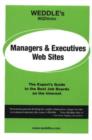 WEDDLE's WizNotes -- Managers & Executives Web Sites : The Expert's Guide to the Best Job Boards on the Internet - Book