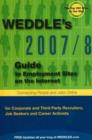2007/8 Guide to Employment Sites on the Internet : For Corporate and Third Party Recruiters, Job Seekers, and Career Activists - Book