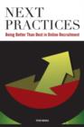 Next Practices : Doing Better Than Best in Online Recruitment - Book