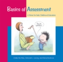 Basics of Assessment : A Primer for Early Childhood Professionals - Book