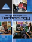 Spotlight on Young Children and Technology - Book